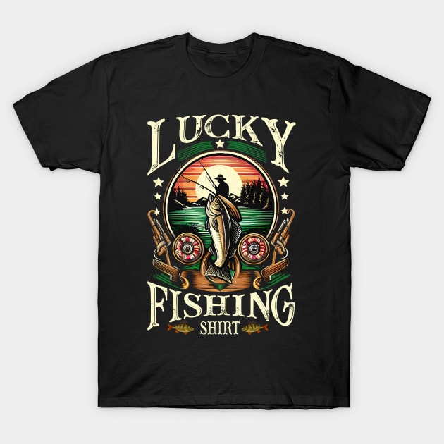 Lucky Fishing Shirt For A Fisherman T-Shirt by cyryley